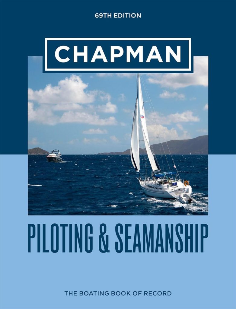 Chapman Piloting Seamanship 69th Edition (Chapman Piloting and Seamanship) Hardcover – October 19, 2021