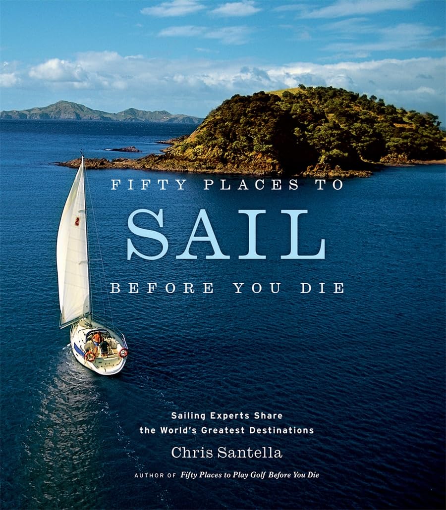 You are currently viewing Fifty Places to Sail Before You Die Review